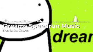 1 HOUR  DREAM SPEEDRUN MUSIC REMIX BY ZOWEX [upl. by Gagne177]