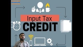 GST Input Tax Credit  Explained with interesting animation [upl. by Itnaihc]