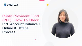 Public Provident Fund PPF I How To Check PPF Account Balance I Online amp Offline Process [upl. by Paulette]