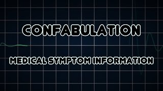 Confabulation Medical Symptom [upl. by Franz]