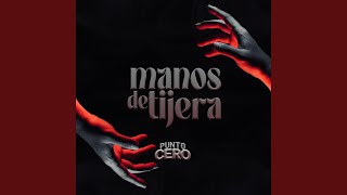 Manos De Tijera [upl. by Yzeerb]