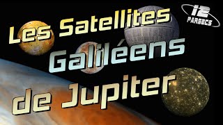 Les Satellites Galiléens de Jupiter [upl. by Eirrem]