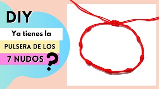 📿 Como hacer Pulseras de 7 NUDOS con HILO ROJO para la PROTECCIÓN fácil [upl. by Alohcin106]