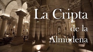 La Cripta de la Almudena vídeo oficial [upl. by Rodina]