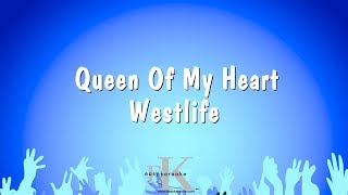 Queen Of My Heart  Westlife Karaoke Version [upl. by Ackerley]