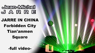 JEAN MICHEL JARRE CHINA BEIJING Forbidden City amp Tiananmen Square upscale 1080p HD [upl. by Oflodor]