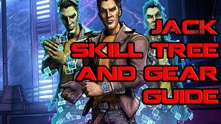 Borderlands Jack Skill and Gear Guide [upl. by Zailer]