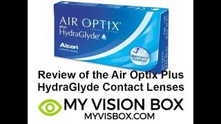 Review of the Air Optix Plus HydraGlyde Contact Lenses [upl. by Reaht]