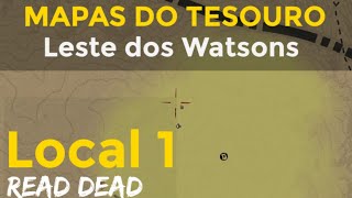 MAPAS DO TESOURO  LESTE DOS WATSONS Local 1  RED DEAD ONLINE [upl. by Coveney34]