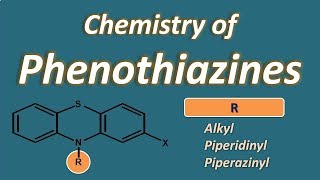 Chemistry of Phenothiazines [upl. by Ezirtaeb]