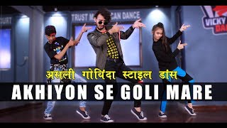 Ankhiyon Se Goli Mare  Govinda Style Dance Bollywood  Vicky Patel Choreography [upl. by Merill]