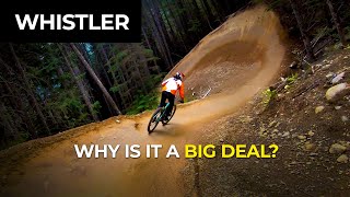 Why is Whistler Bike Park such a big freaking deal [upl. by Herra435]