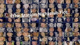 The Station Nightclub Fire [upl. by Aninad]