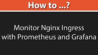 How to Monitor Nginx Ingress with Prometheus and Grafana  Nginx Ingress Prometheus Demo [upl. by Aileve]