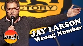 Jay Larson  Wrong Number  StandUp Comedy [upl. by Euqinemod]