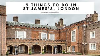 9 THINGS TO DO IN ST JAMESS LONDON  Piccadilly  St Jamess Park  St Jamess Palace  Shops [upl. by Aerdnaeel]