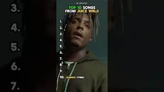 Top 10 Songs from Juice WRLD [upl. by Howey]