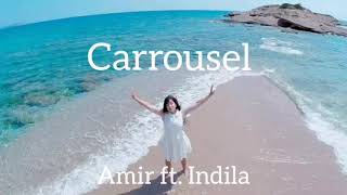 Carrousel  Amir ft Indila paroles [upl. by Nedyrb]