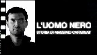 26052017 Massimo Carminati Luomo Nero La7 [upl. by Malet]