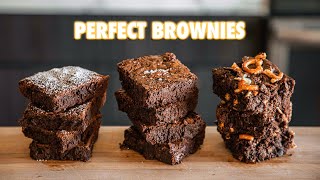 How To make The Most Perfect Brownies 3 Ways [upl. by Ezra]