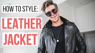 3 WAYS TO STYLE A LEATHER JACKET  HOW TO STYLE  Mens Fashion [upl. by Siffre]