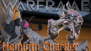 Warframe  The Pink Cyst Helminth Charger [upl. by Oj]