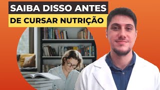 Coisas que VOCÃŠ DEVERIA saber antes de cursar o curso de NUTRIÃ‡ÃƒO na faculdade [upl. by Charmine270]