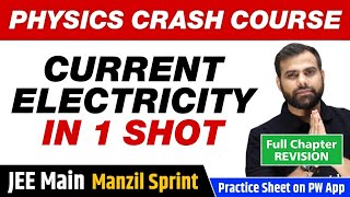 CURRENT ELECTRICITY in One Shot  Full Chapter Revision  Class 12  JEE Main [upl. by Katheryn]