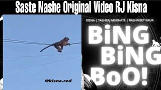 Yashraj Mukhate Bing Bing Boo Original Video RJ Kisna  Saste Nashe Taar hai dhili kon kase [upl. by Troth]