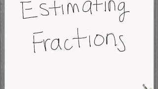 Estimating fractions [upl. by Carlo]