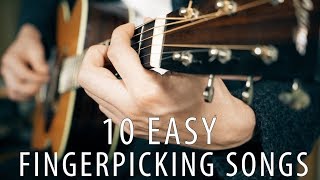 Top 10 Easy Finger Picking Songs [upl. by Fabrianna441]