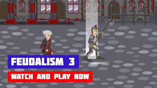 Feudalism 3 · Game · Gameplay [upl. by Gussy]