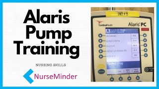 Alaris IV Pump Training for Nurses [upl. by Atiuqrahc]