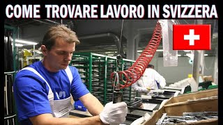 COME TROVARE LAVORO in SVIZZERA [upl. by Clarance836]