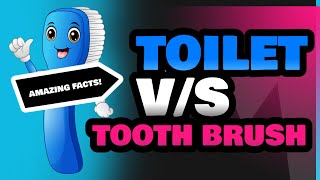 Toilet and Tooth Brush [upl. by Brendan]