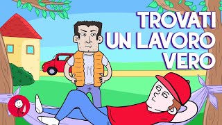 Trovati un lavoro vero [upl. by Ahseele705]