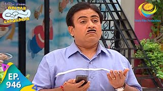 Taarak Mehta Ka Ooltah Chashmah  Episode 946  Full Episode [upl. by Lunnete565]