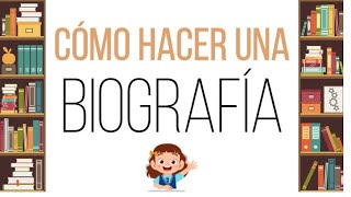 Cómo hacer una biografía [upl. by Adyaj]