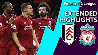 Fulham v Liverpool  PREMIER LEAGUE EXTENDED HIGHLIGHTS  31719  NBC Sports [upl. by Airekat]