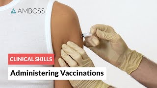 Clinical Skills Administering Vaccinations [upl. by Karilynn]