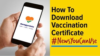 How to download Covid19 vaccination certificate from CoWIN Aarogya Setu app [upl. by Hanima]