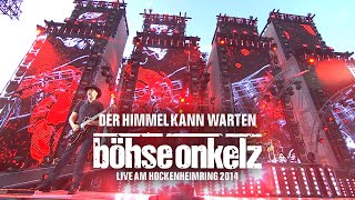 Böhse Onkelz  Der Himmel kann warten Live am Hockenheimring 2014 [upl. by German]