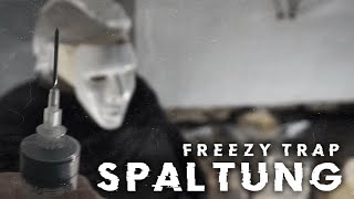 Freezy Trap  Spaltung [upl. by Dunseath]