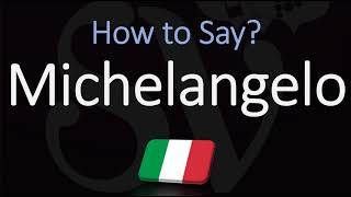 How to Pronounce Michelangelo in Italian CORRECTLY [upl. by Aiyt]