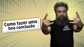 Como Fazer uma boa Conclusão  Brasil Escola [upl. by Onitsirc]