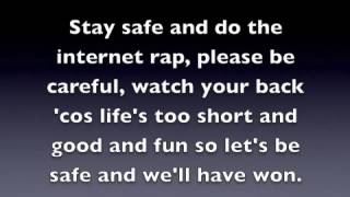 The internet safety rap karaoke [upl. by Ellerihs144]