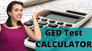 GED Math Part 1  How to use the CALCULATOR for the Test [upl. by Nosduh]