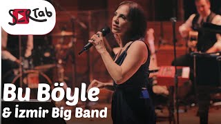 Sertab Erener amp İzmir Big Band  Bu Böyle [upl. by Herald]