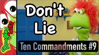 Dont Lie  The Ninth Commandment For Kids [upl. by Violante543]