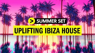 IBIZA HOUSE Mix  UPLIFTING Deep House Melodic House Summer Lounge 1HR [upl. by Eniretak]